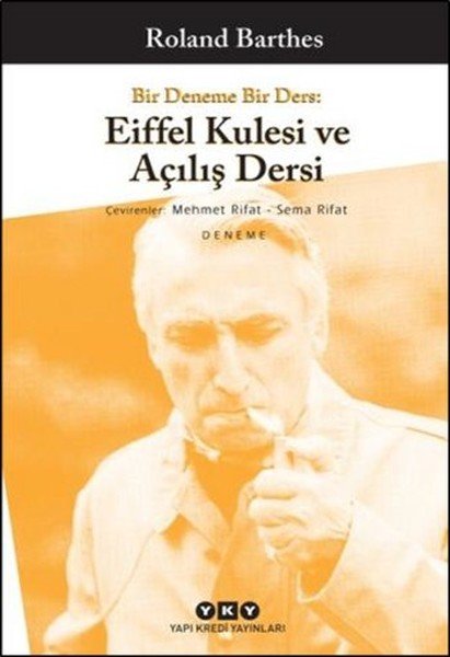 Bir Deneme Bir Ders Eiffel Kulesi ve Açılış Dersi, Roland Barthes