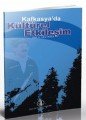 Kafkasya'da Kültürel Etkileşim