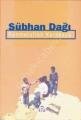Sübhan Dağı, Düşün Yayıncılık