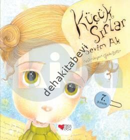 KÜÇÜK SIRLAR, Sevim Ak