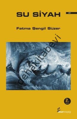 Su Siyah, Fatma Şengil Süzer