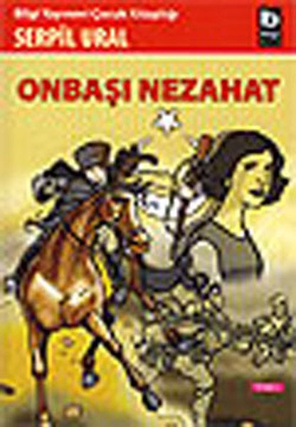 Onbaşı Nezahat, Serpil Ural
