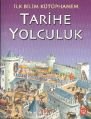 Tarihe Yolculuk, İş Bankası Kültür Yayınları