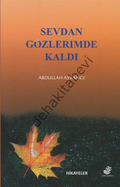 Sevdan Gözlerimde Kaldı, Etüt Yayınları