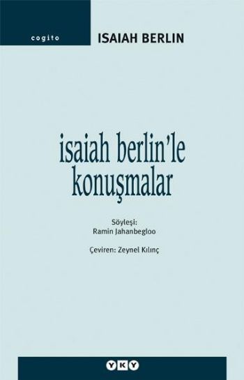 Isaiah Berlin'le Konuşmalar, Isaiah Berlin