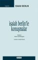 Isaiah Berlin'le Konuşmalar, Isaiah Berlin