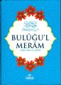 Buluğul Meram Tercüme ve Şerhi, İbn Hacer Askalani