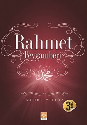 Rahmet Peygamberi, Vehbi Yıldız, Işık Yayınları
