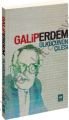 Ülkücünün Çilesi, Galip Erdem