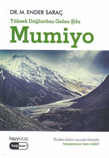 Yüksek Dağlardan Gelen Şifa Mumiyo, Hayy Kitap