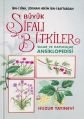 Büyük Şifalı Bitkiler Sular ve Kaplıcalar Ansiklopedisi; İbn-i Sina, Lokman Hekim İnb-i Baytardan