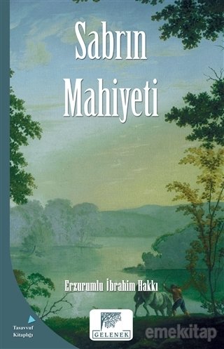 Sabrın Mahiyeti, Erzurumlu İbrahim Hakkı Hazretleri