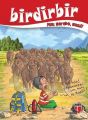 BİRDİRBİR DUA:NEREDE , NASIL?