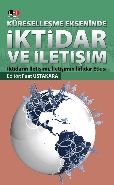 Küreselleşme Ekseninde İktidar ve İletişim, Literatürk Academia