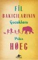 Fil Bakıcılarının Çocukları, Peter Hoeg, Pegasus Yayınları
