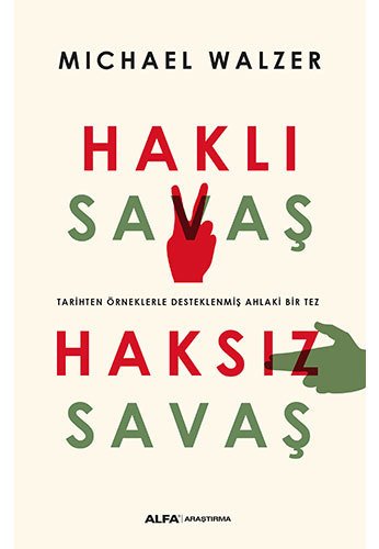 Haklı Savaş Haksız Savaş, Michael Walzer