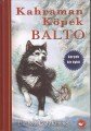 Kahraman Köpek Balto Ciltli, Elizabeth Cody Kimmel