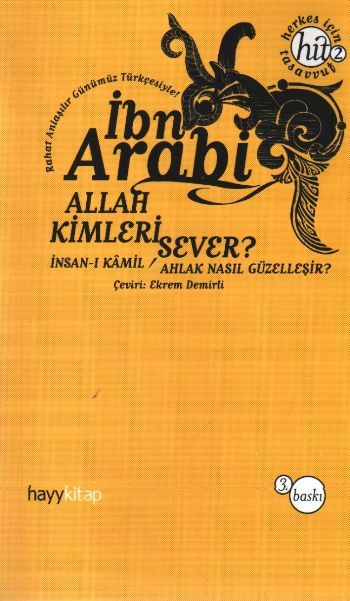 Allah Kimleri Sever, Muhyiddin İbn Arabi