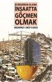 Kuramdan Alana İnşaatta Göçmen Olmak, Mehmet Akif Kara
