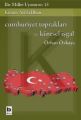 Bir Millet Uyanıyor 15 Cumhuriyet Toprakları ve Küresel İşgal, Orhan Özkaya