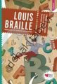Louis Braille: Görmezlerin Kitap Okumasını Sağlayan Çocuk, Margaret Davidson