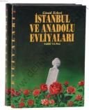 Gönül Erleri İstanbul ve Anadolu Evliyaları (2 Cilt, 1. Hamur)