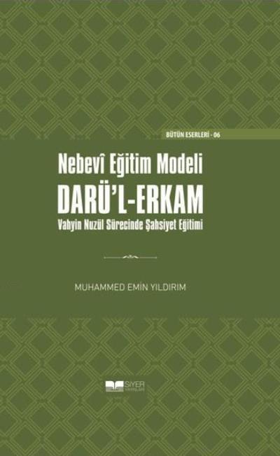 DARÜL ERKAM NEBEVİ EĞİTİM MODELİ  CİLTLİ