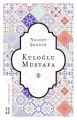 Kuloğlu Mustafa, Necdet Şengün
