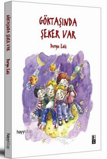 Göktaşında Şeker Var, Derya Edis