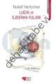LUCIA VE EJDERHA FULARI, Kolektif