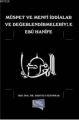 Müspet ve Menfi İddialar ve Değerlendirmeleriyle Ebu Hanife, Mustafa Öztoprak
