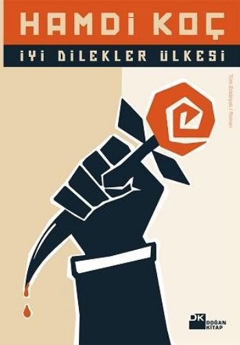 İyi Dilekler Ülkesi, Hamdi Koç, Doğan Kitap