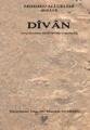 Divan    (Giriş-İnceleme-Matin-Sözlük-Tıpkıbasım), M. Ali Çelebi