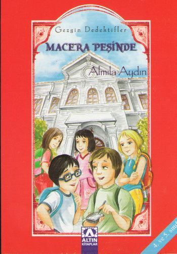 Macera Peşinde; Gezgin Dedektifler - Almila Aydın
