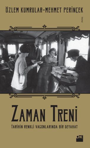 Zaman Treni, Özlem Kumrular Mehmet Perinçek, Doğan Kitap