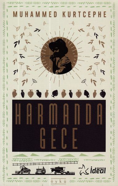 Harmanda Gece, İdeal Akademi