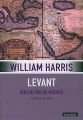 Levant Bir Kültür Mozaiği, William Harris, Literatür