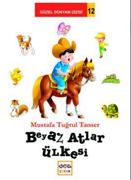 Beyaz Atlar Ülkesi, Nar Yayınları