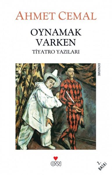 OYNAMAK VARKEN, Ahmet Cemal
