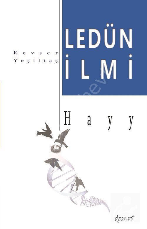 Ledün İlmi Hayy, Kevser Yeşiltaş, Demos Yayınları
