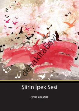Şiirin İpek Sesi, Cevat Akkanat