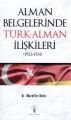 Alman Belgelerinde Türk-Alman İlişkileri (1923-1931), İlgi Kültür Sanat Yayıncılık