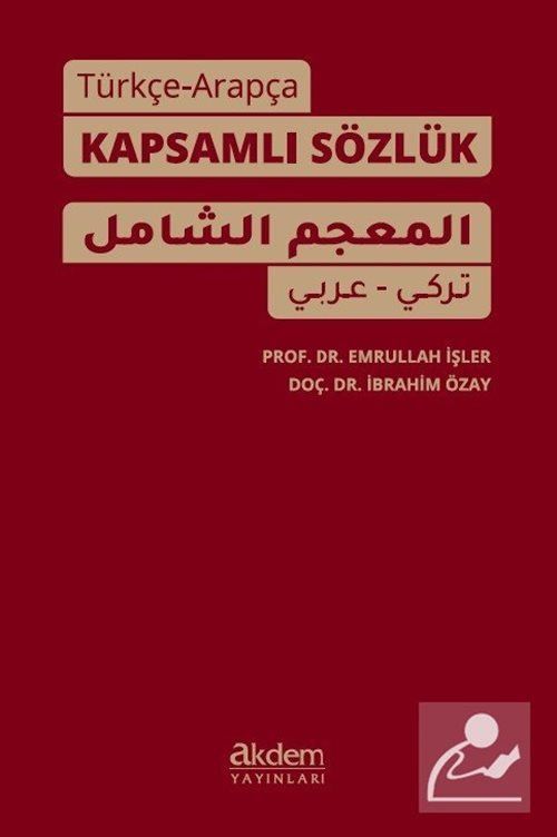 Türkçe-Arapça Kapsamlı Sözlük Prof. Dr. Emrullah İşler, İbrahim Özay
