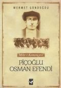 Piçoğlu Osman Efendi, Mehmet Gündoğdu, Arı Sanat Yayınevi
