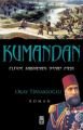 Kumandan, Okay Tiryakioğlu, Timaş Yayınları