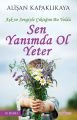 Sen Yanımda Ol Yeter, Alişan Kapaklıkaya