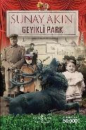 Geyikli Park, Sunay Akın