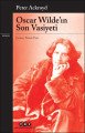 Oscar Wildein Son Vasiyeti, Peter Ackroyd