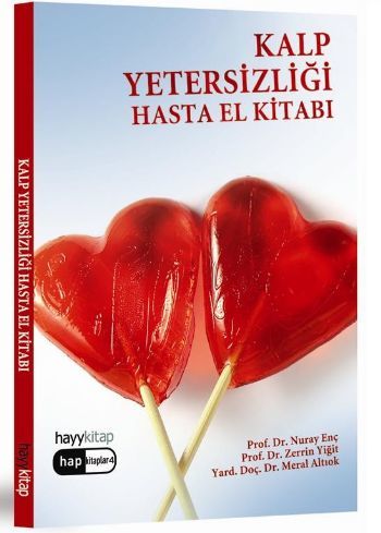 Kalp Yetersizliği Hasta El Kitabı, Prof.Dr. Nuray Enç