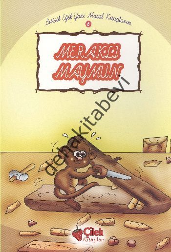 Meraklı Maymun 6 - Bitişik Eğik Yazı Masal Kitaplarım, Çilek Kitaplar